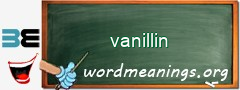 WordMeaning blackboard for vanillin